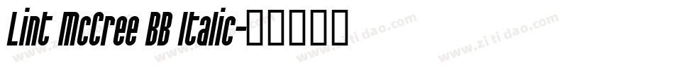 Lint McCree BB Italic字体转换